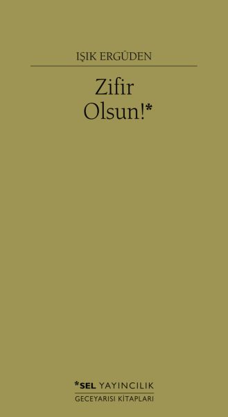 Zifir Olsun!
