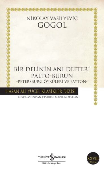 Bir Delinin Anı Defteri Palto-Burun - Hasan Ali Yücel Klasikleri