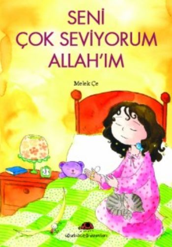 Seni Çok Seviyorum Allah’ım