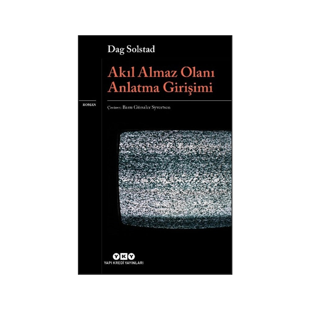 Akıl Almaz Olanı Anlatma Girişimi - Derin Bir Felsefi Bakış
