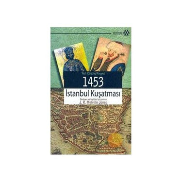 1453 İstanbul Kuşatması ve Çağdaş Rivayetler