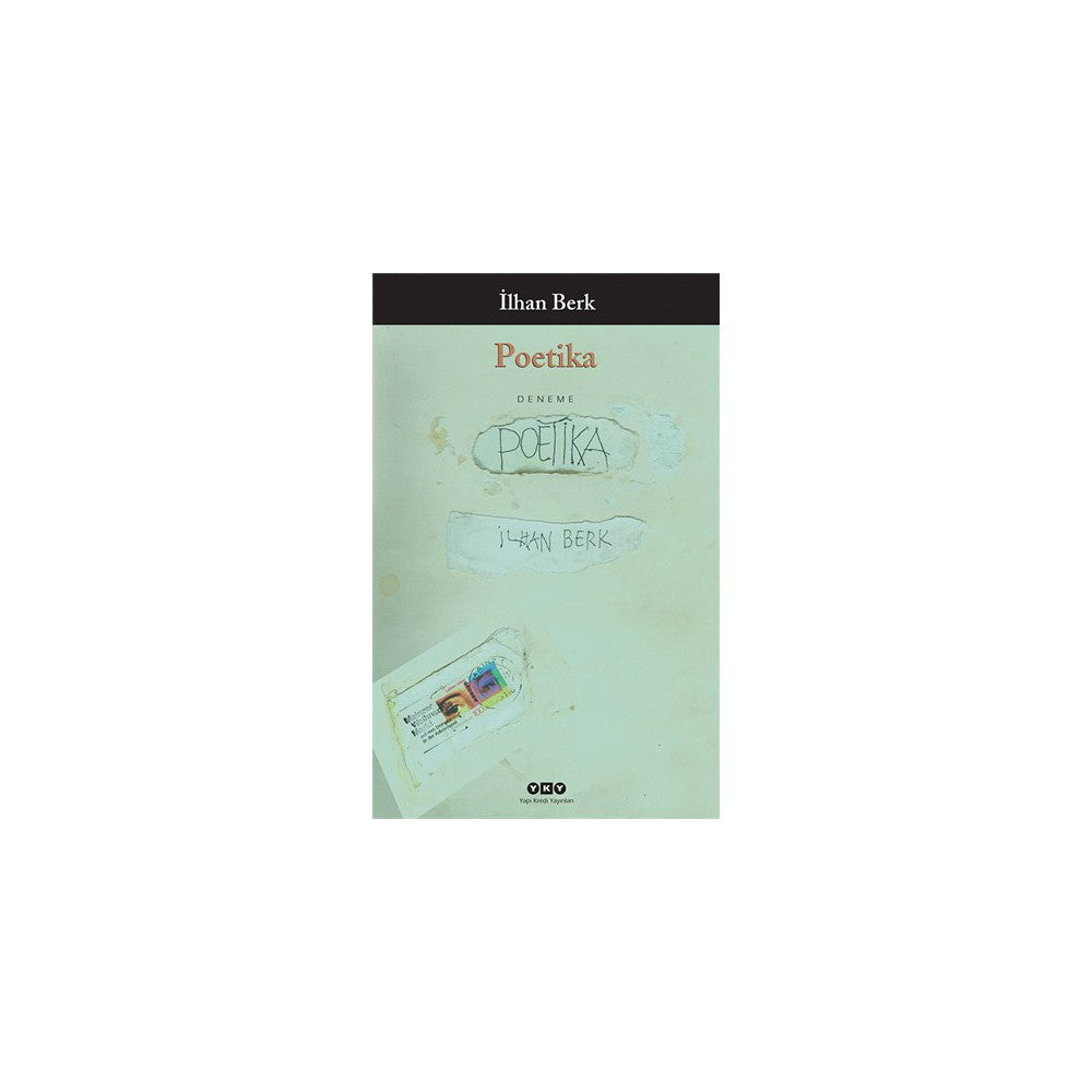 Poetika - Edebiyat Teorisi, Yazma Sanatı Üzerine Kılavuz
