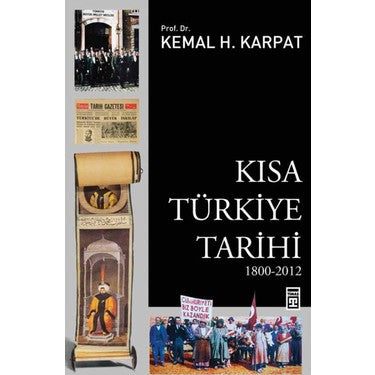 Kısa Türkiye Tarihi Üzerine Önemli Bilgiler ve Olaylar