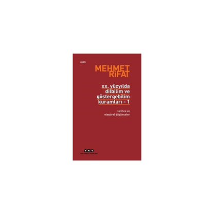 Dilbilim ve Göstergebilim Kuramları Üzerine Eleştirel Düşünceler