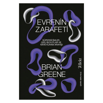 Evrenin İncelikleri ve Güzellikleri