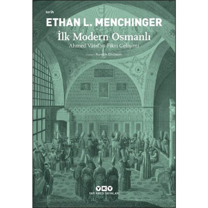 İlk Modern Dönem ve Değişim Süreçleri Üzerine Analiz