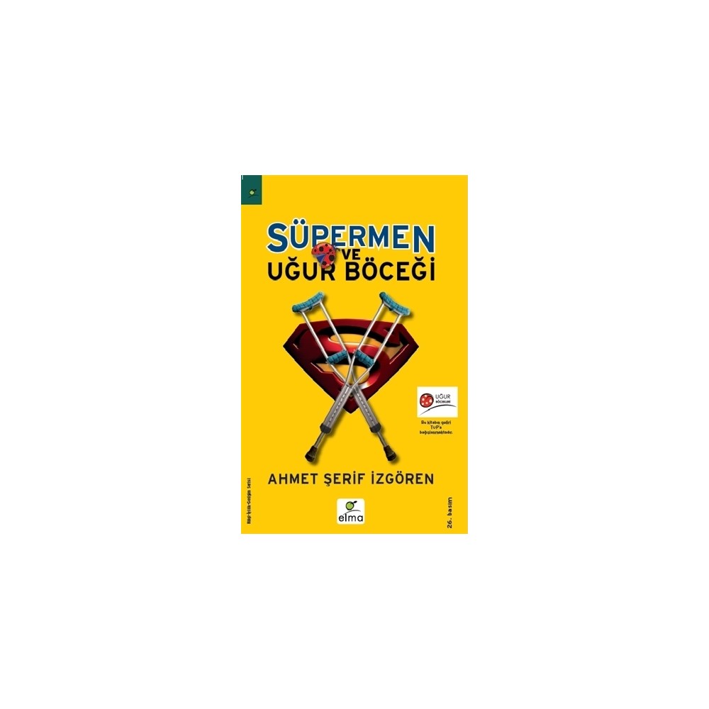 Masal Kahramanları: Süpermen ve Uğur Böceği Üzerine