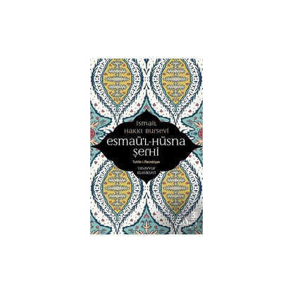 Esmaü'l-Hüsna Şerhi - İslami Bilgiler ve Eğitim Düzeyi