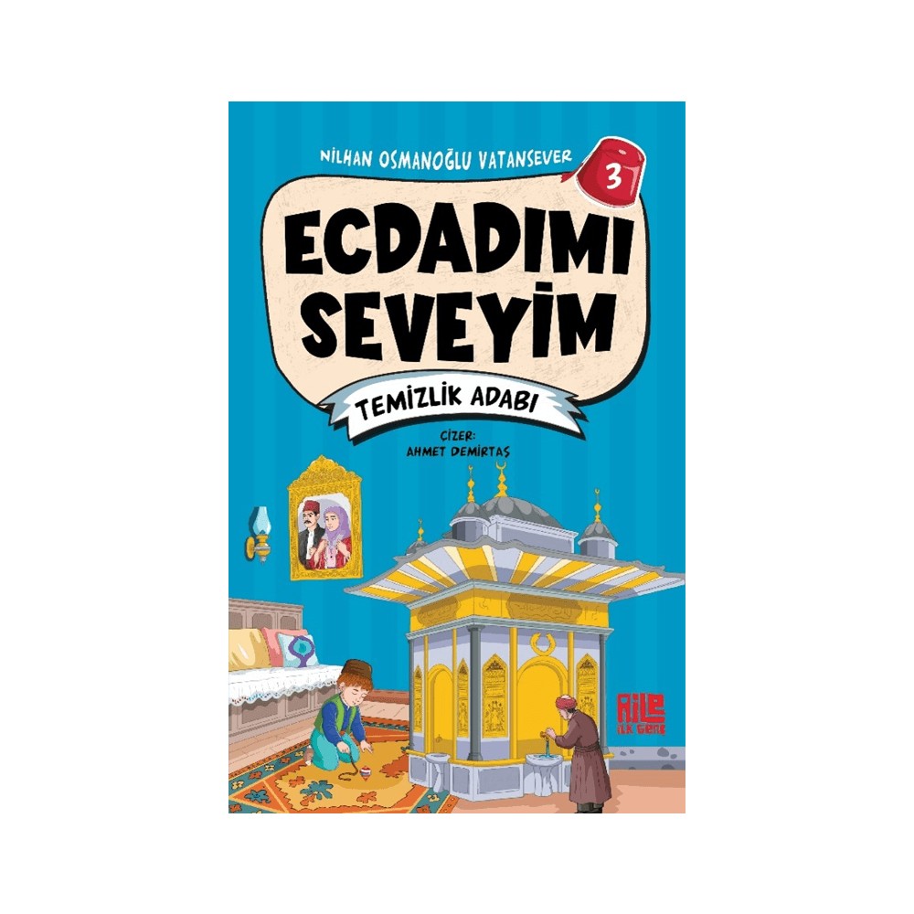 Temizlik Temalı Eğitici Aile Kitabı - Küçük Yaş Grubu