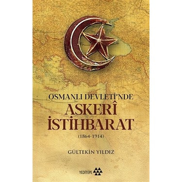 Osmanlı Devleti'nde Askeri İstihbarat Uygulamaları