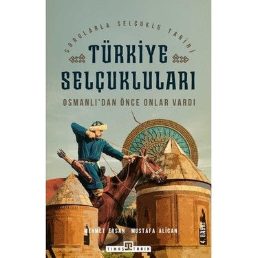 Selçuklular Döneminde Türkiye'nin Tarihsel Önemi