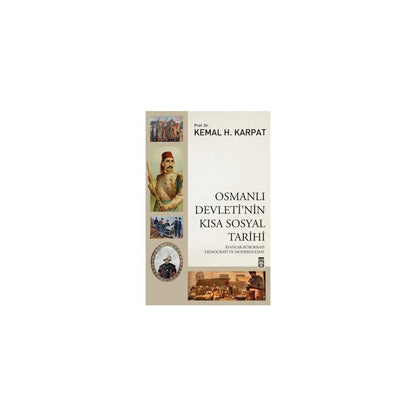 Osmanlı Devletinin Sosyal Tarihi ve Önemli Olaylar