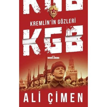 Kremlin'in Gizemleri: KGB ve Soğuk Savaş Dönemi