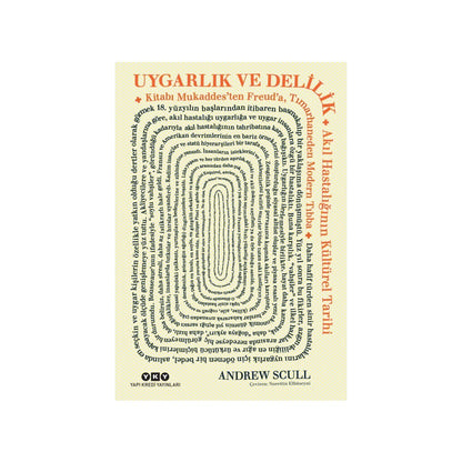 Uygarlık ve Delilik Üzerine Kültürel Bir Tarih İncelemesi