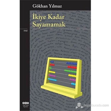 İkiye Kadar Sayamamak: Hayatın Zorluklarıyla Yüzleşmek