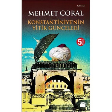 Konstantiniye'nin Günceleri - Tarihi Hikaye