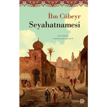 Seyahatnamesinin Işığında Orta Çağ İslam Dünyası