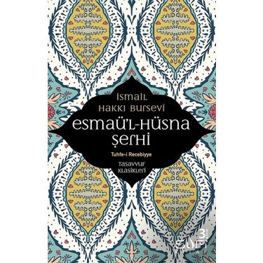 Esmaü'l-Hüsna Şerhi - İslami Bilgiler ve Eğitim Düzeyi