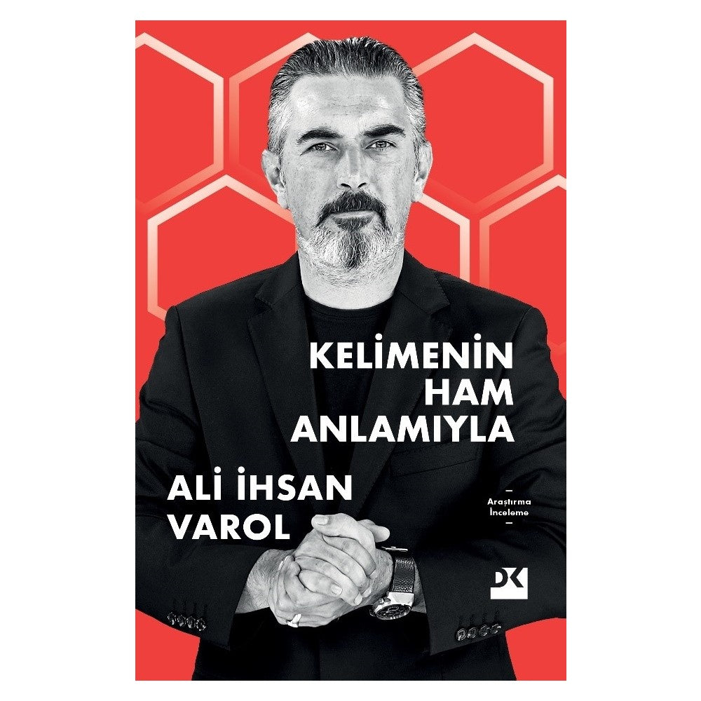 Kelimenin Ham Anlamıyla - Ali Ihsan
