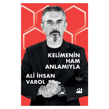 Kelimenin Ham Anlamıyla - Ali Ihsan