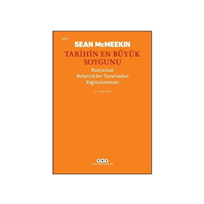 Yapı Kredi Yayınları Tarihin En Büyük Soygunu - Sean