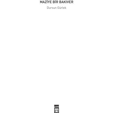 Geçmişe Dönüş: Maziye Dair Derinlemesine Analiz