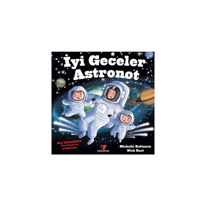 Astronot Temalı İyi Geceler Hikayesi Çocuklar için Renkli Kitap