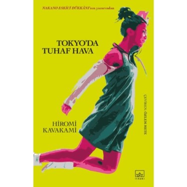 Tokyo?da Tuhaf Hava: Şehir ve İnsan - Hiromi