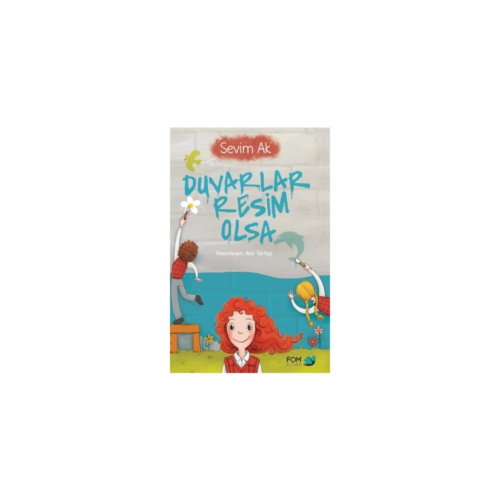 Duvarlar Resim Olsa - Eğlenceli ve Yaratıcı Kitap