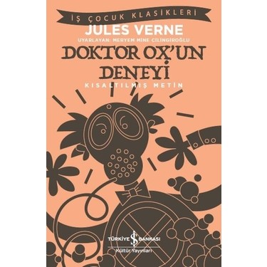 Kısaltılmış Metinle Doktor Deneyleri - Eğlenceli Okuma