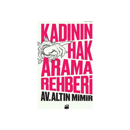 Kadının Hak Arama Mücadelesi: Kılavuz ve Rehber