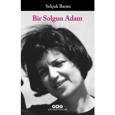 Bir Solgun Adam: Hayatın Anlamı