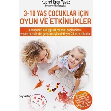 Oyun ve Eğlence: 3-10 Yaş Arası Çocuklar İçin Aktiviteler