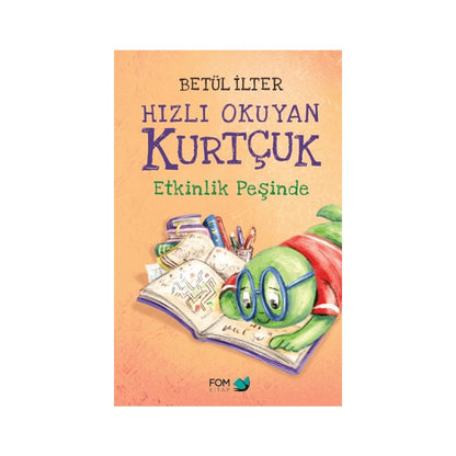 Hızlı Okuma Etkinlikleri: Kurtçuk ile Öğrenme Deneyimi