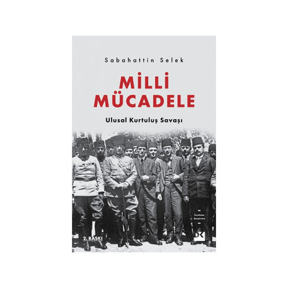 Milli Mücadele Dönemi ve Ulusal Kurtuluş Süreci