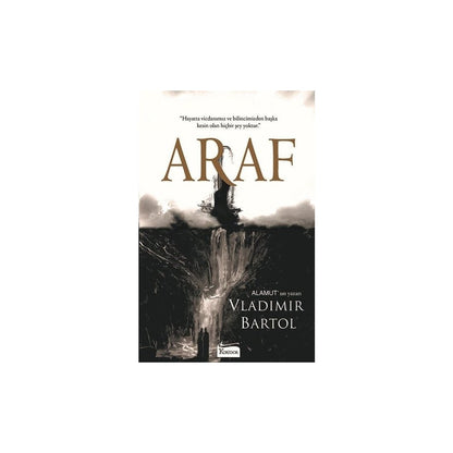 Araf: Hayatın Kesişme Noktaları ve Anlamı