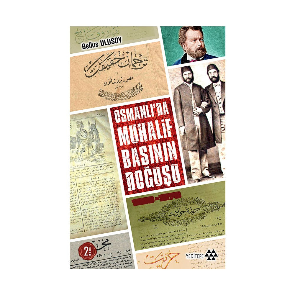 Muhalif Basının Osmanlı Dönemindeki Gelişimi