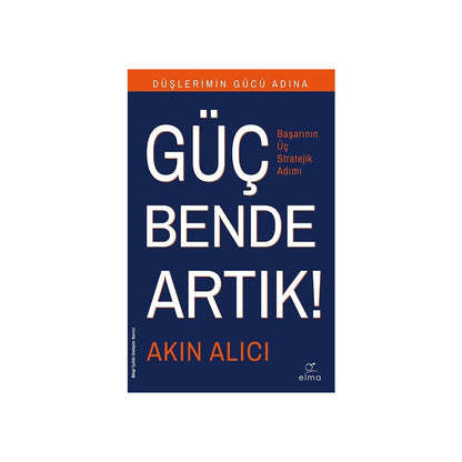 Güç ve Başarı İçin Düşlerinizi Gerçeğe Dönüştürün