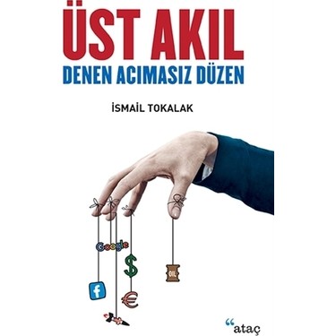 Üst Akıl ve Stratejik Yönetim Üzerine Analitik İnceleme