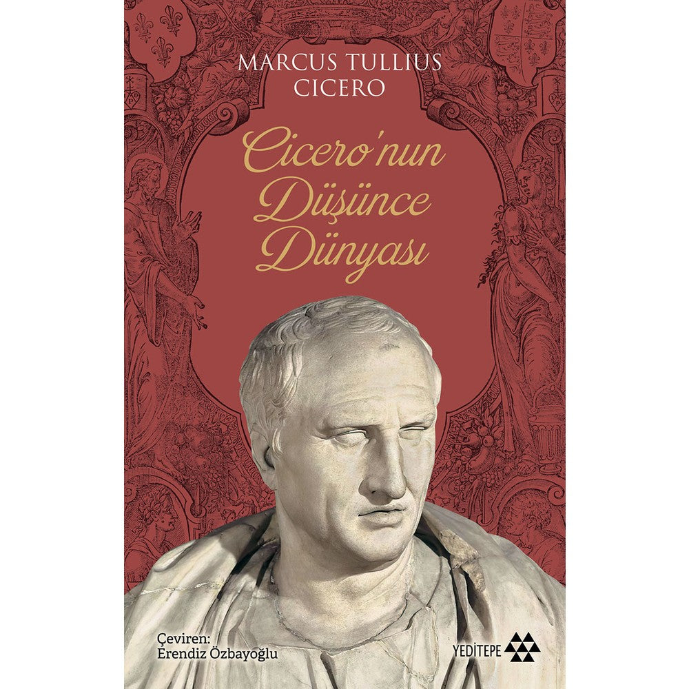 Cicero'nun Düşünce Dünyası: Antik Felsefi Yaklaşımlar