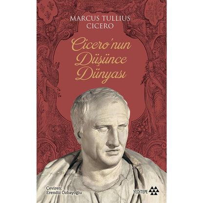 Cicero'nun Düşünce Dünyası: Antik Felsefi Yaklaşımlar